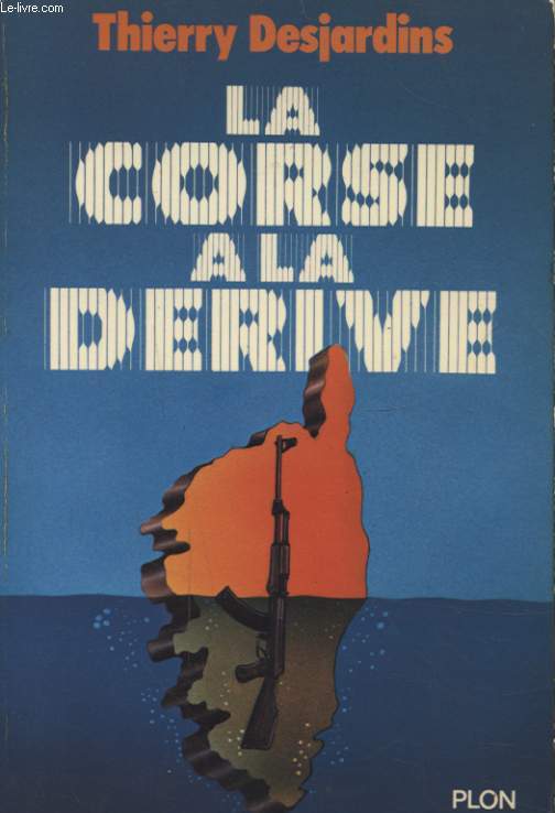 LA CORSE A LA DERIVE