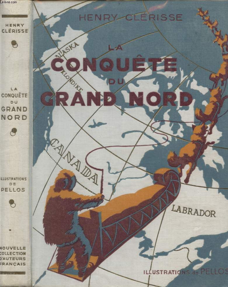 LA CONQUETE DU GRAND NORD