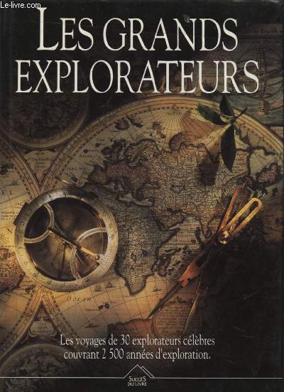 LES GRANDS EXPLORATEURS