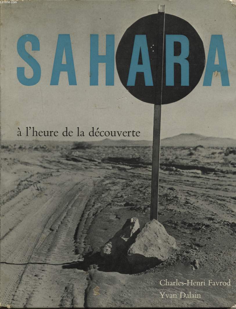 SAHARA A L HEURE DE LA DECOUVERTE