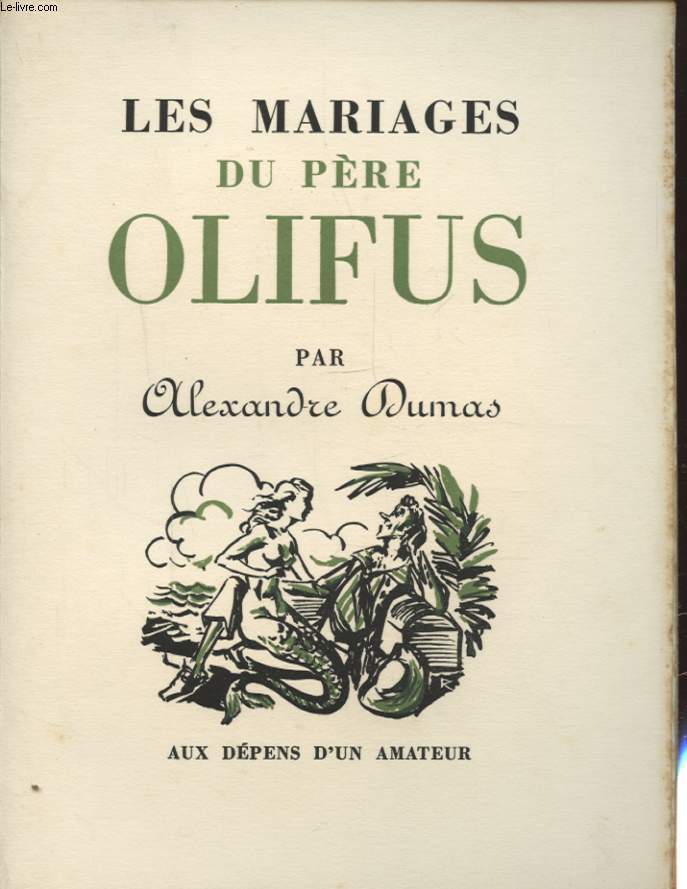 LES MARIAGES DU PERE OLIFUS