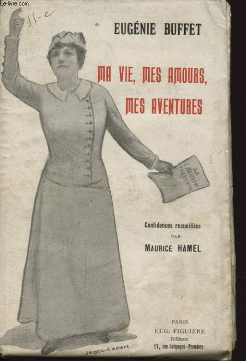 MA VIE MES AMOURS MES AVENTURES Avec un envoi ddicac de l auteur augmente d une carte d invitation  un concert du 16 mai 1919