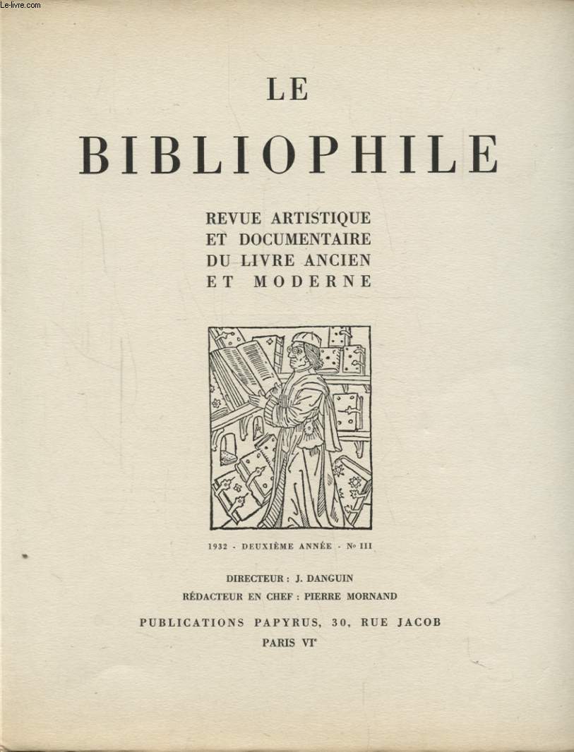 LE BIBLIOPHILE DEUXIEME ANNEE N3 : UNE EDITION INCONNUE D ADOLPHE... - LA MINIATURE PERSANE - UNE DUCHESSE D EPERNON - EXPOSITION INTERNATIONALE DU LIVRE A LA BIBLIOTHEQUE DE LYON...