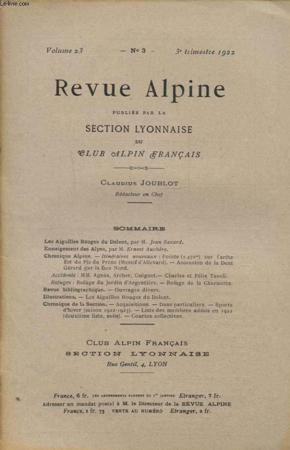 REVUE ALPINE VOLUME 23 N3 : LES AIGUILLES ROUGES DU DOLENT - ENNEIGEMENT DES ALPES...