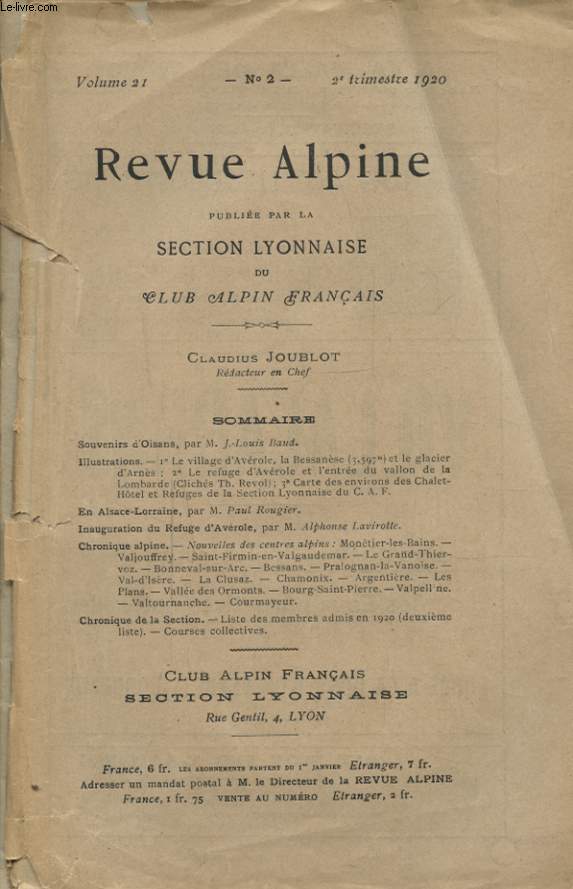 REVUE ALPINE VOLUME 21 N2 : SOUVENIRS D OISANS - en alsace lorraine - INAUGURATION DU REFUGE D AVEROLE...