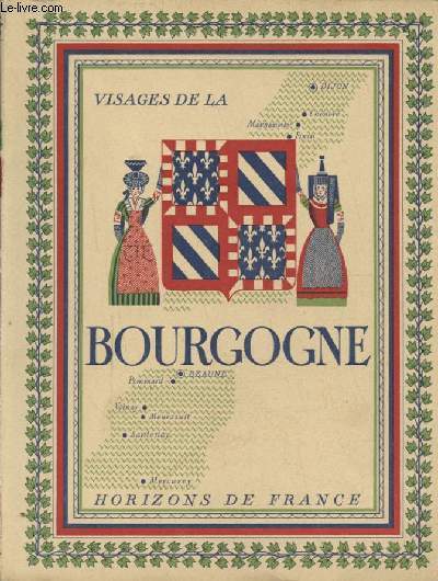 VISAGES DE LA BOURGOGNE