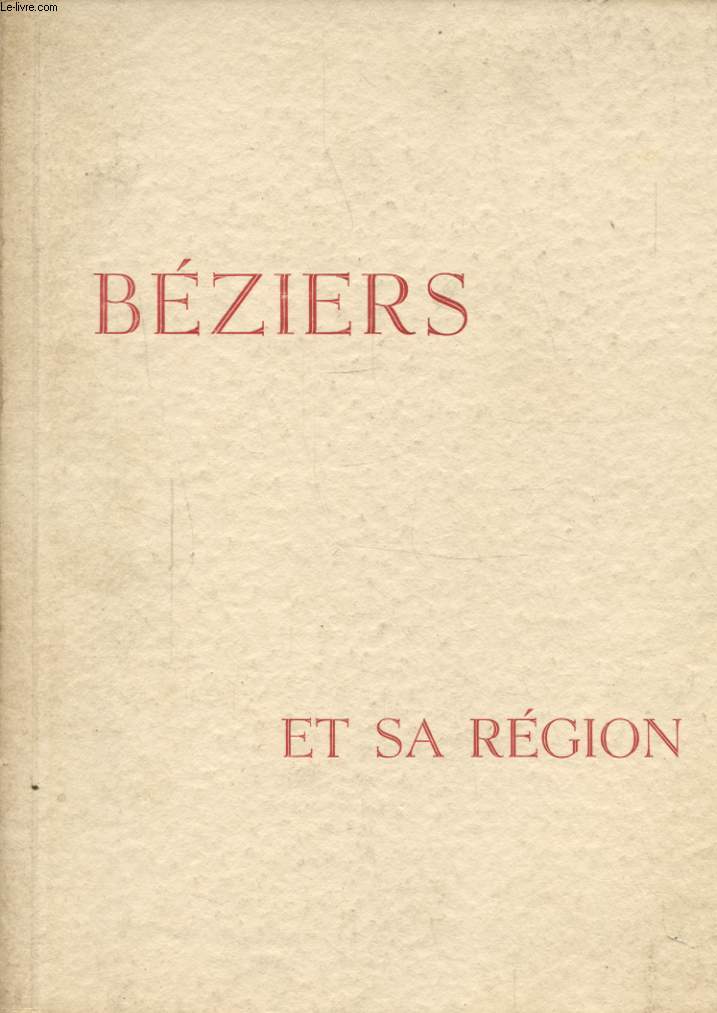 BEZIERS CAPITALES DU VIN ET SA REGION