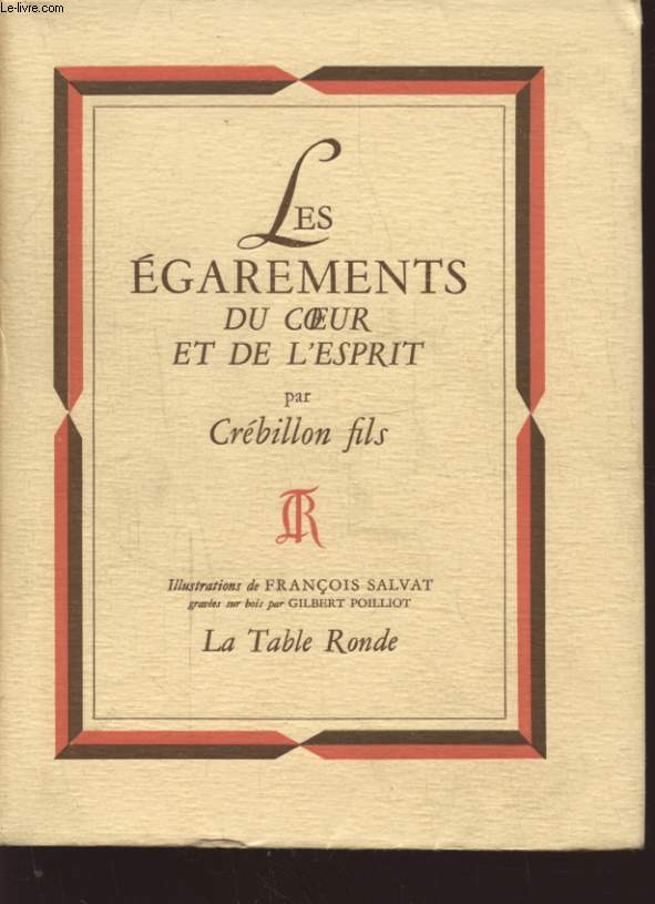 LES EGAREMENTS DU COEUR ET DE L ESPRIT