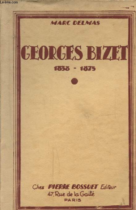 GEORGES BIZET 1838 - 1875
