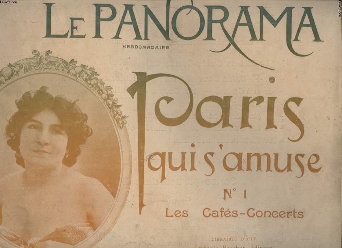 LE PANORAMA PARIS QUI S AMUSE N1 : LES CAFES CONCERTS