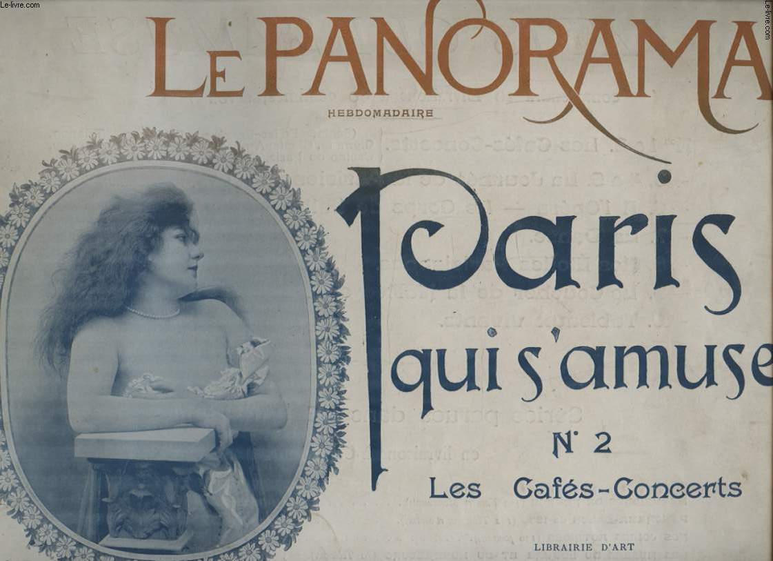 LE PANORAMA PARIS QUI S AMUSE N2 : LES CAFES CONCERTS