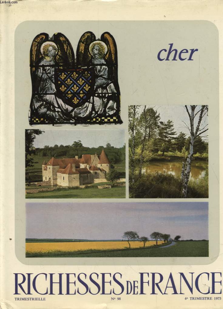 RICHESSE DE FRANCE : CHER