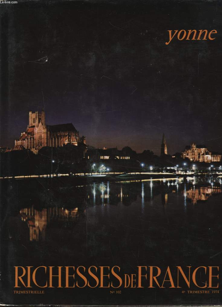 RICHESSE DE FRANCE : YONNE