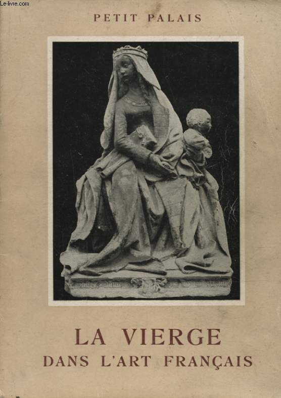 LA VIERGE DANS L ART FRANCAIS