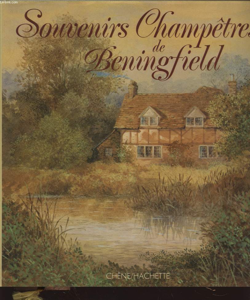 SOUVENIRS CHAMPETRES DE BENINGFIELD