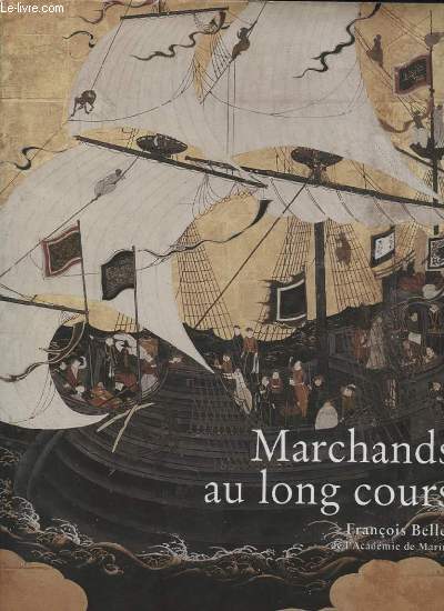 MARCHANDS AU LONG COURS