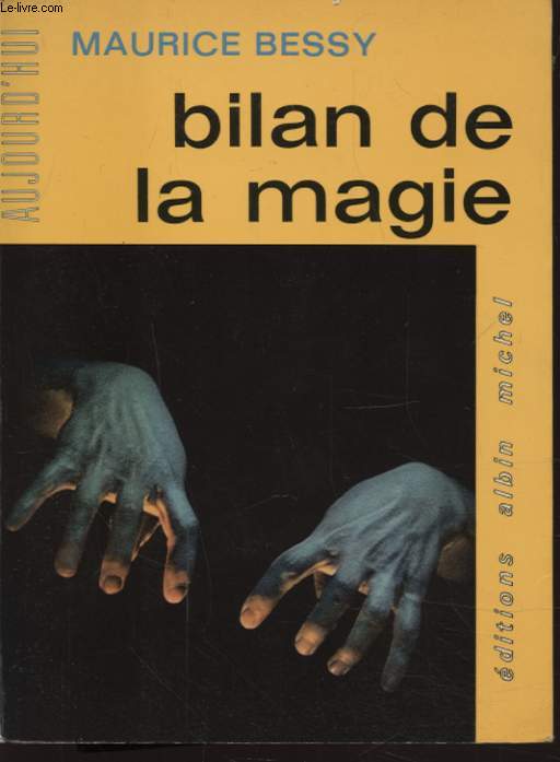 BILAN DE LA MAGIE