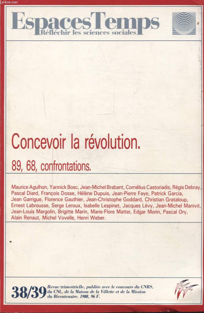 CONCEVOIR LA REVOLUTION 89 - 68 CONFRONTATIONS