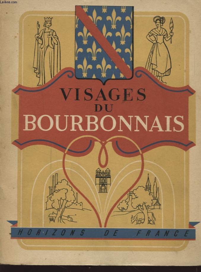 VISAGES DU BOURBONNAIS
