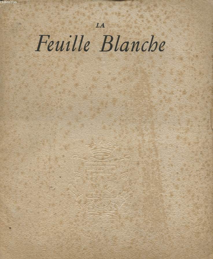LA FEUILLE BLANCHE N5-6 : LE PARCHEMIN - VU D HENRI CHARLIER - HISTORIQUE DU CARTON ONDULE...