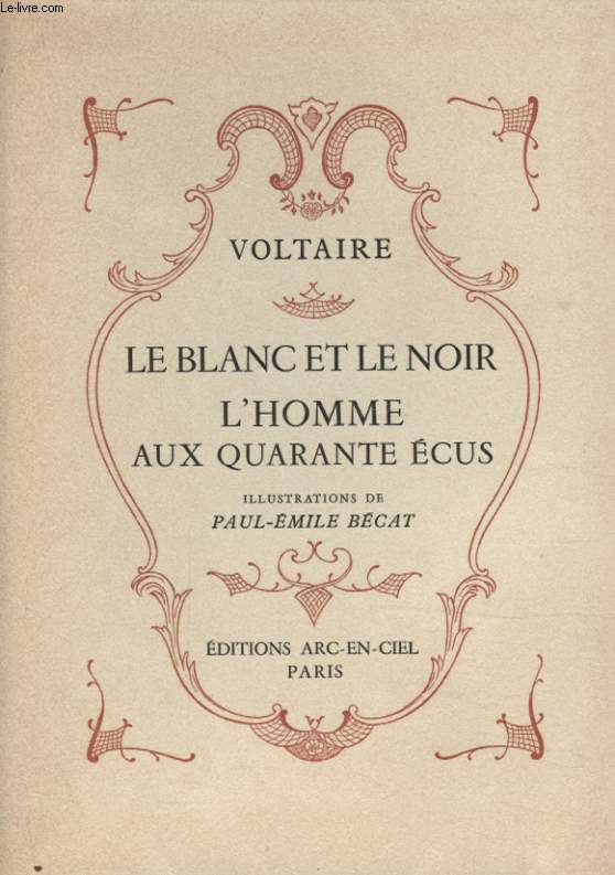 LE BLANC ET LE NOIR L HOMME AUX QUARANTE ECUS