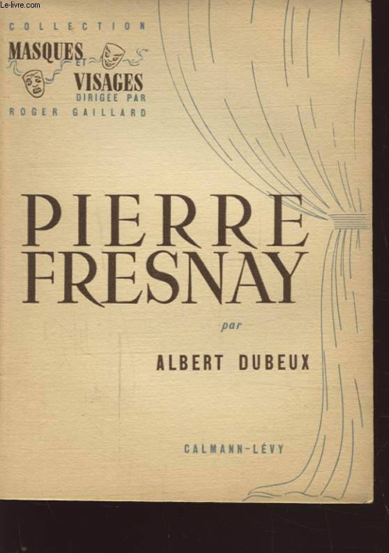 PIERRE FRESNAY