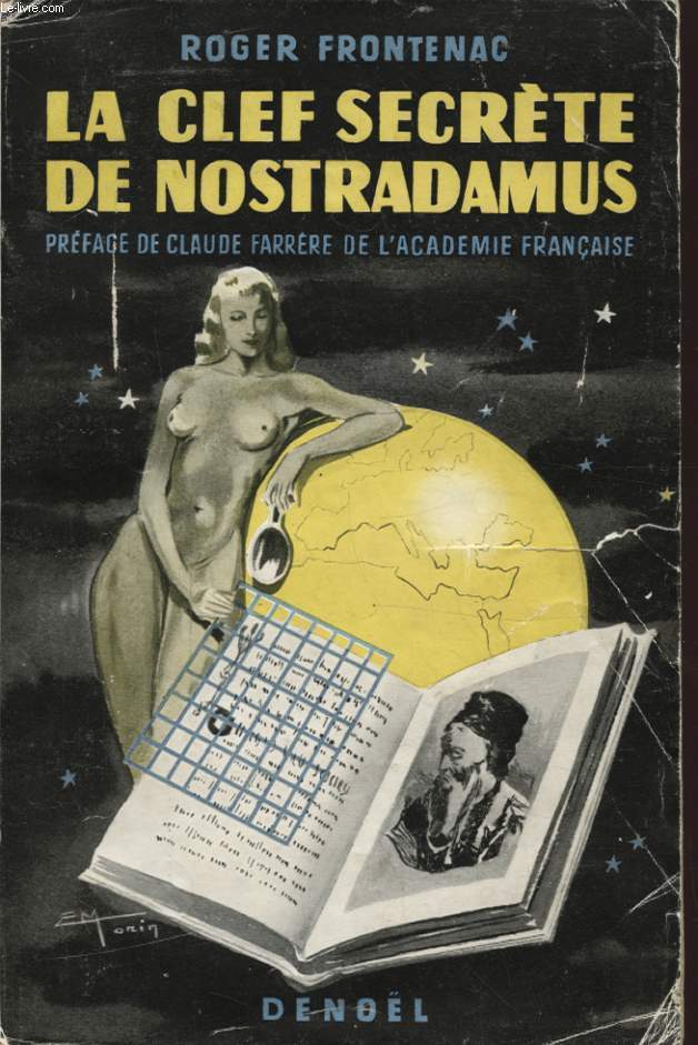 LA CLEF SECRETE DE NOSTRADAMUS