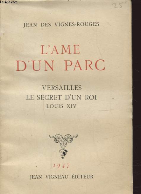 L AME D UN PARC VERSAILLES LE SECRET D UN ROI LOUIS XIV