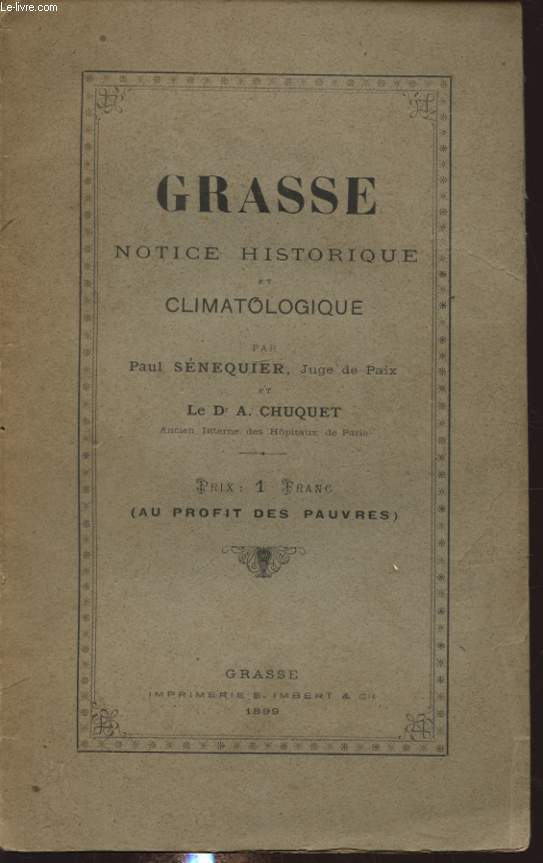 GRASSE NOTICE HISTORIQUE ET CLIMATOLOGIQUE