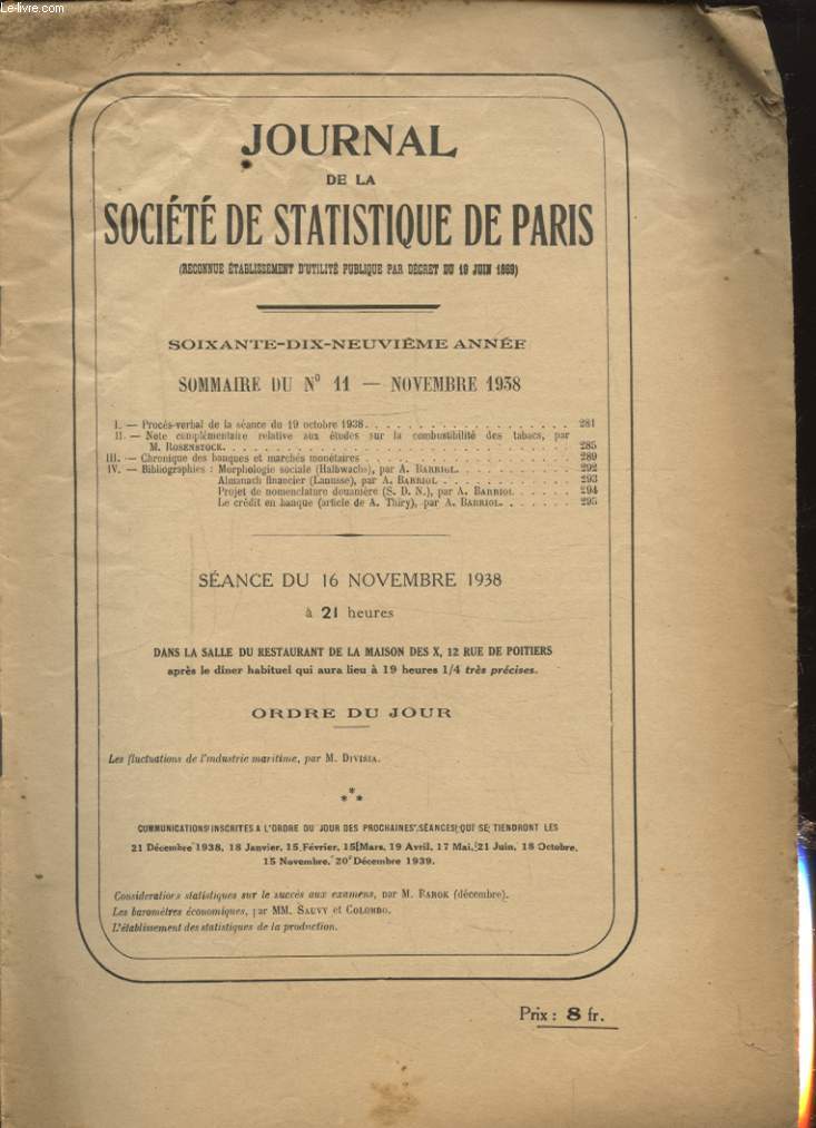 JOURNAL DE LA SOCIETE DE STATISTIQUE DE PARIS N11 NOVEMBRE 1938 : CHRONIQUES DES BANQUES ET MARCHES MONETAIRES