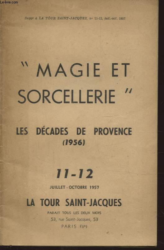 MAGIE ET SORCELLERIE LES DECADES DE PROVENCE 1956