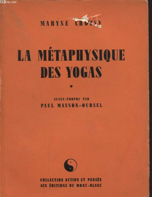 LA METAPHYSIQUE DES YOGAS