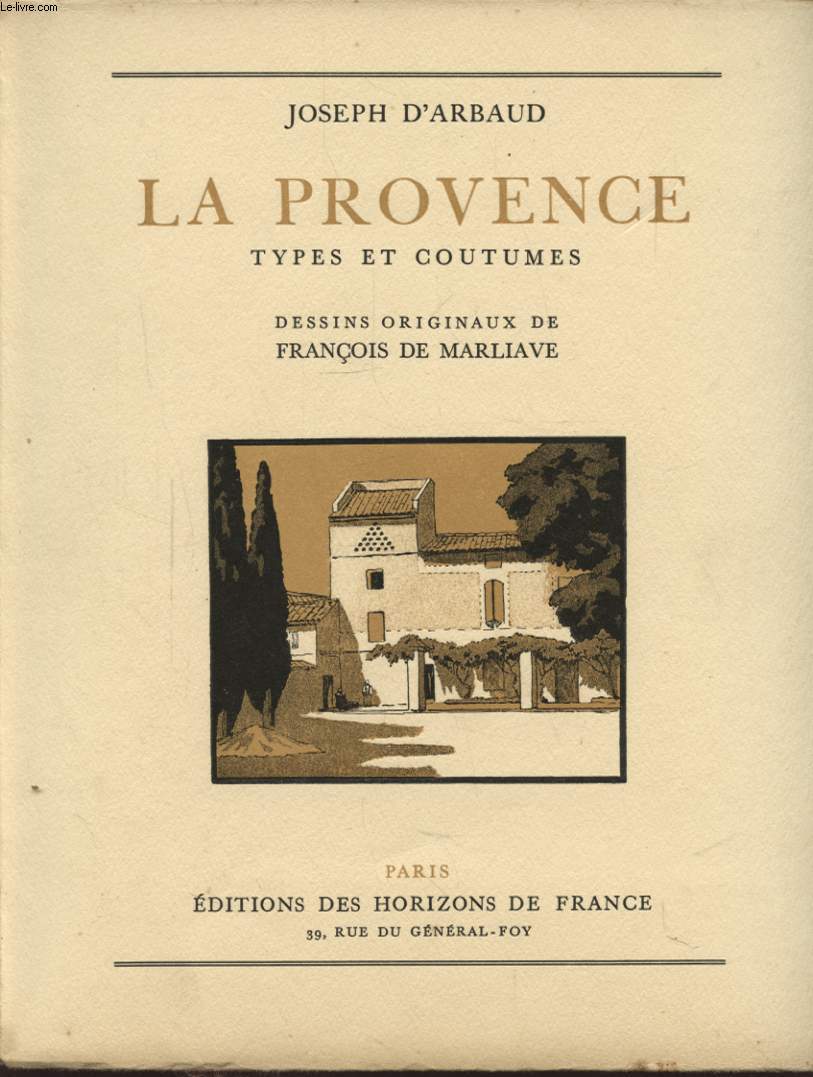 LA PROVENCE TYPES ET COUTUMES