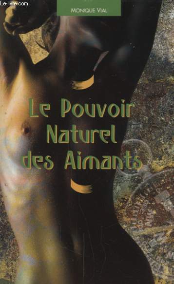 LE POUVOIR NATUREL DES AIMANTS