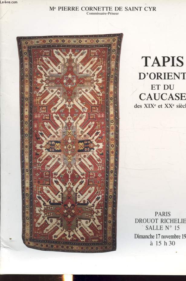 TAPIS D ORIENT ET DU CAUCASE DES XIX ET XX SIECLE