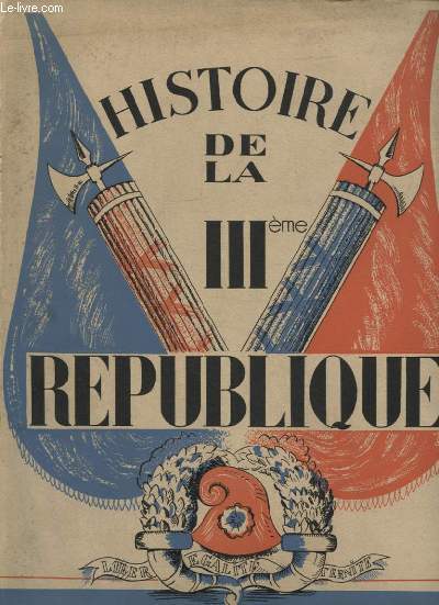 HISTOIRE DE LA IIIeme REPUBLIQUE TOME II