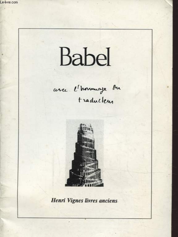 BABEL AVEC L HOMMAGE DU TRADUCTEUR HENRI LIVRES ANCIENS