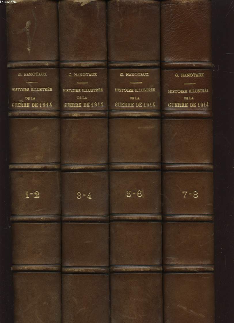 HISTOIRE ILLUSTREE DE LA GUERRE DE 1914 EN 17 TOMES 8 VOLUMES