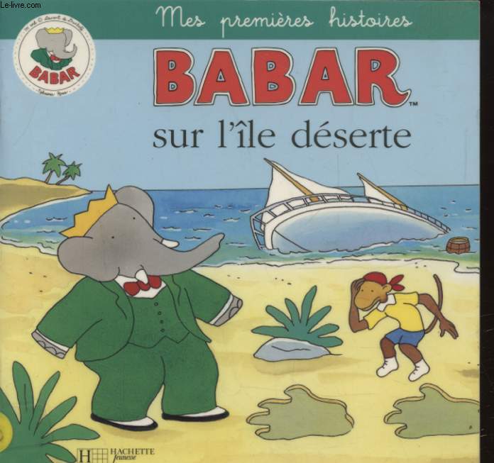 BABAR SUR L ILE DESERTE