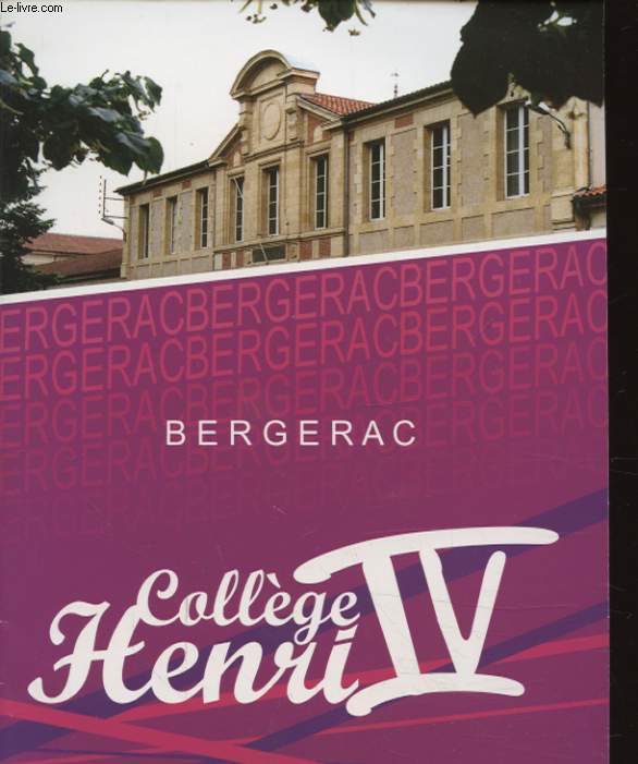BERGERAC COLLEGE HENRI IV