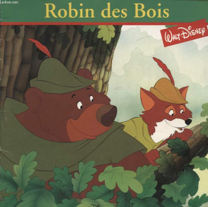 LE MONDE ENCHANTE ROBIN DES BOIS