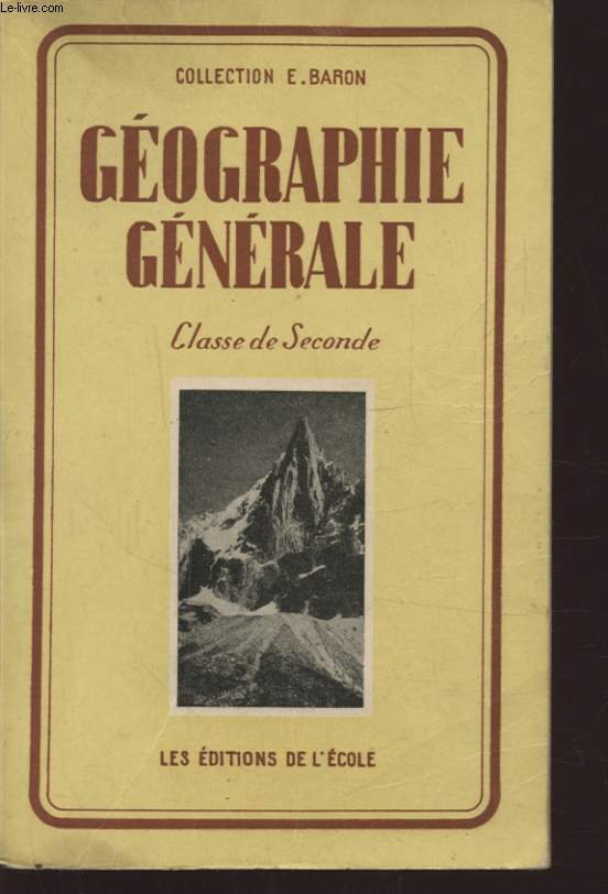 GEOGRAPHIE GENERALE CLESSE DE SECONDE