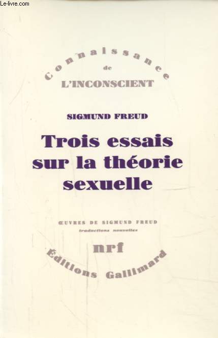 TROIS ESSAIS SUR LA THEORIE SEXUELLE