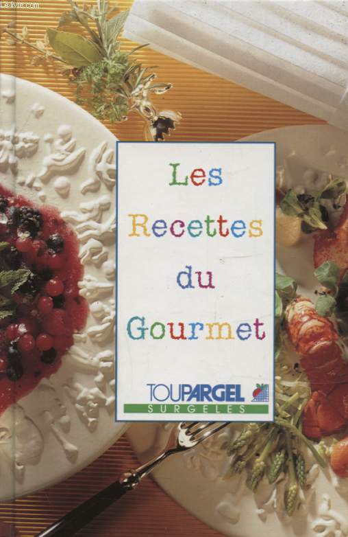 LES RECETTES DU GOURMET