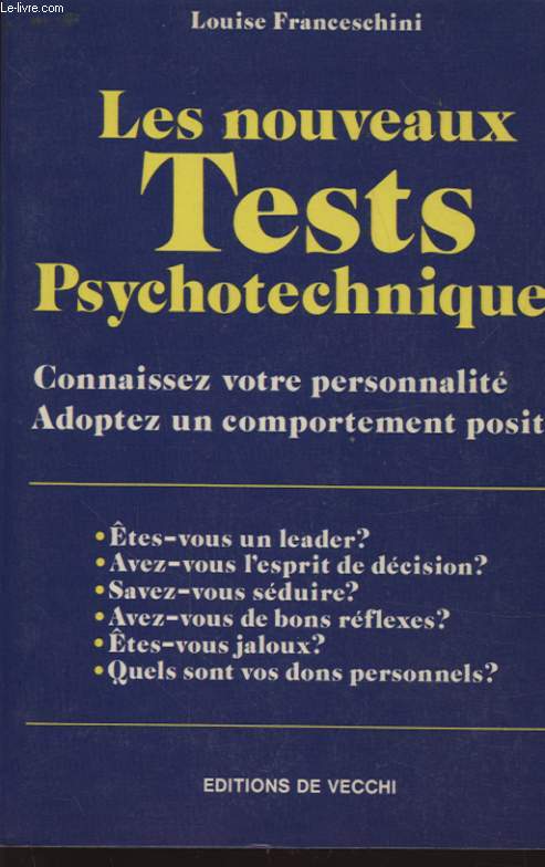 LES NOUVEAUX TESTS PSYCHOTECHNIQUES