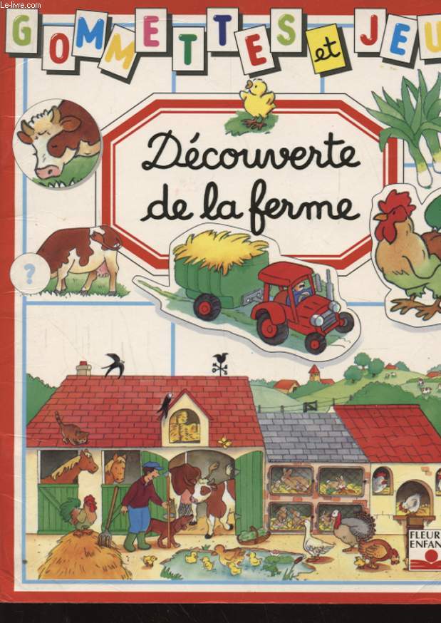 DECOUVERTE DE LA FERME