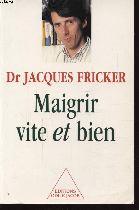 MAIGRIR VITE ET BIEN