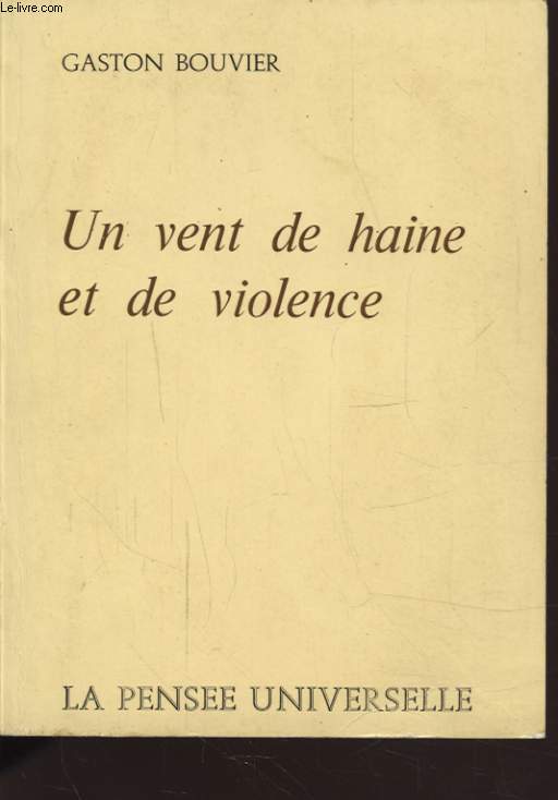 UN VENT DE HAINE ET DE VIOLENCE