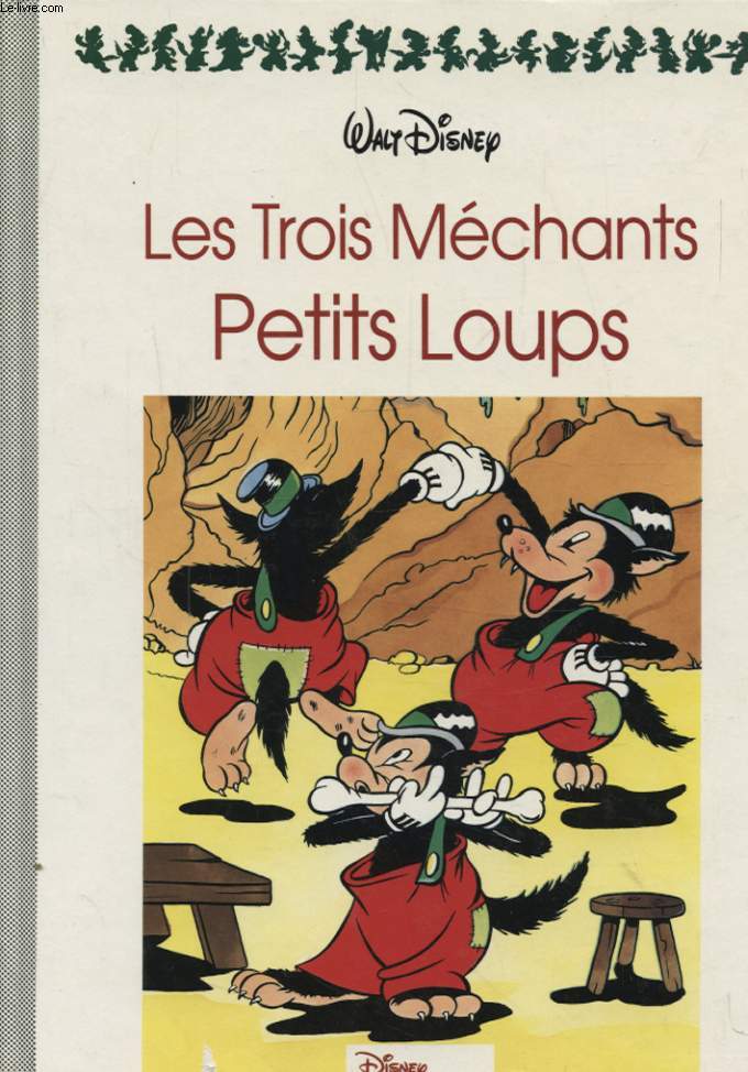 LES TROIS MECHANTS PETITS LOUPS