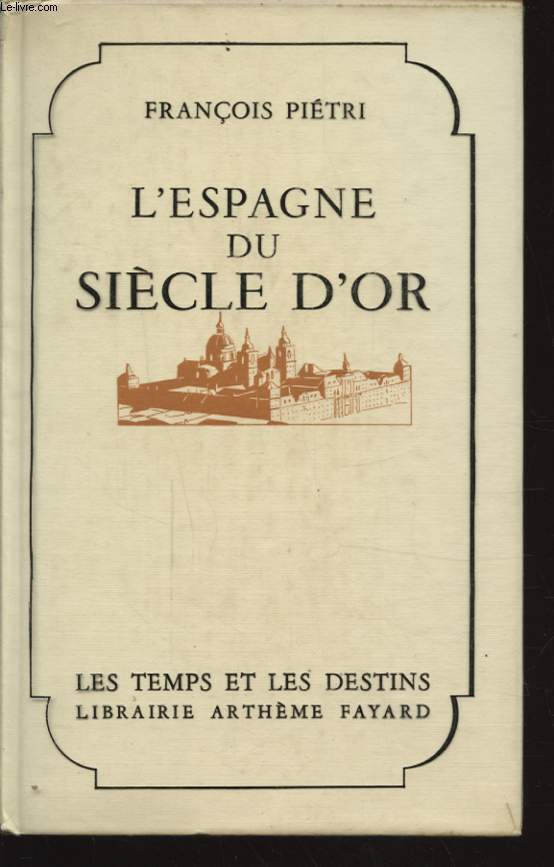 L ESPAGNE DU SIECLE D OR